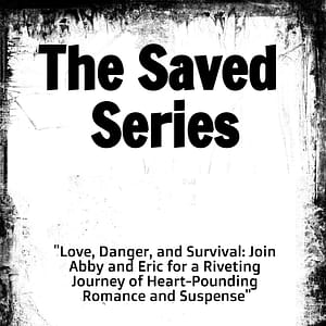 The Saved Series