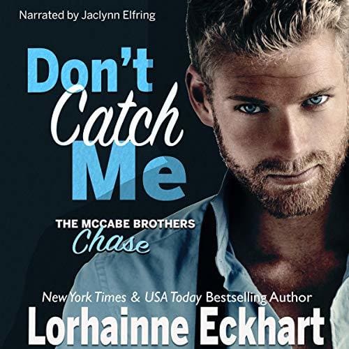 Don’t Catch Me: Chase: The McCabe Brothers, Book 2 – Audiobook