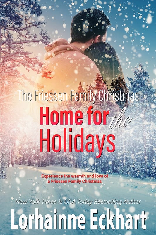 The Friessen Family Christmas: Home for the Holidays