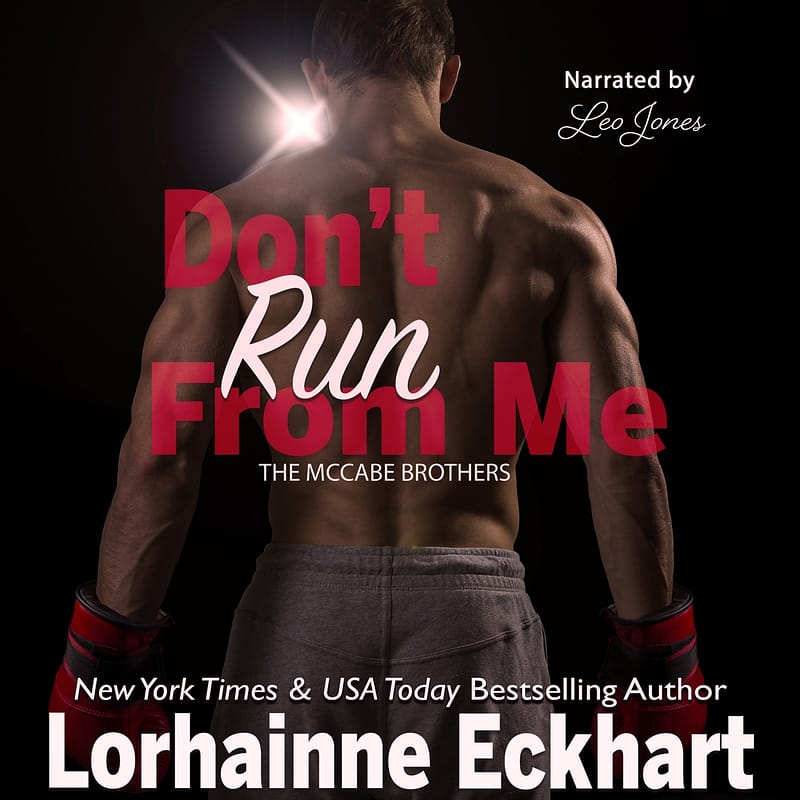 Don’t Run From Me Audiobook